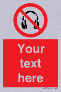 Custom No Headphones Sign